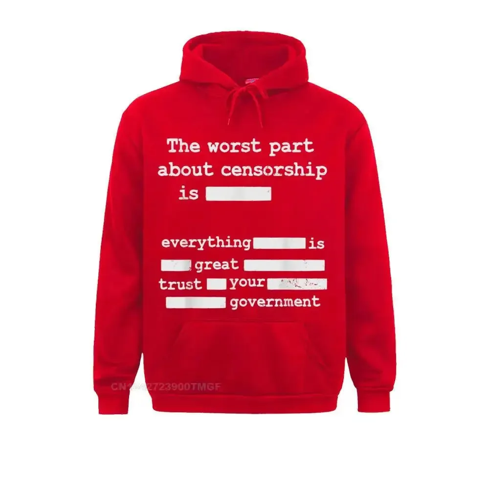 New Men Streetwear Libertarian Anti Censorship Small Government -The Worst Part New Hoodie Fashionable Hoodies Anime Clothes