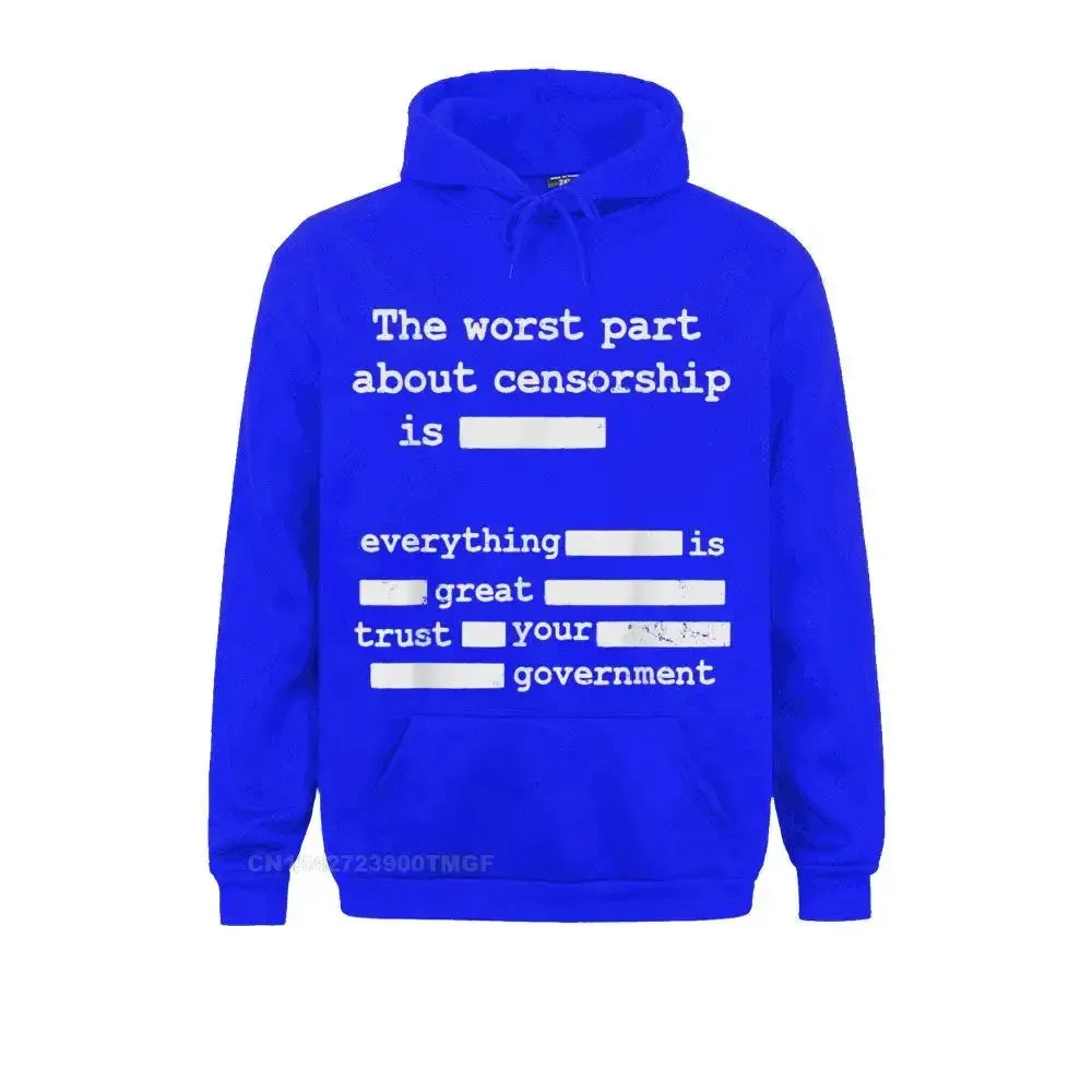 New Men Streetwear Libertarian Anti Censorship Small Government -The Worst Part New Hoodie Fashionable Hoodies Anime Clothes